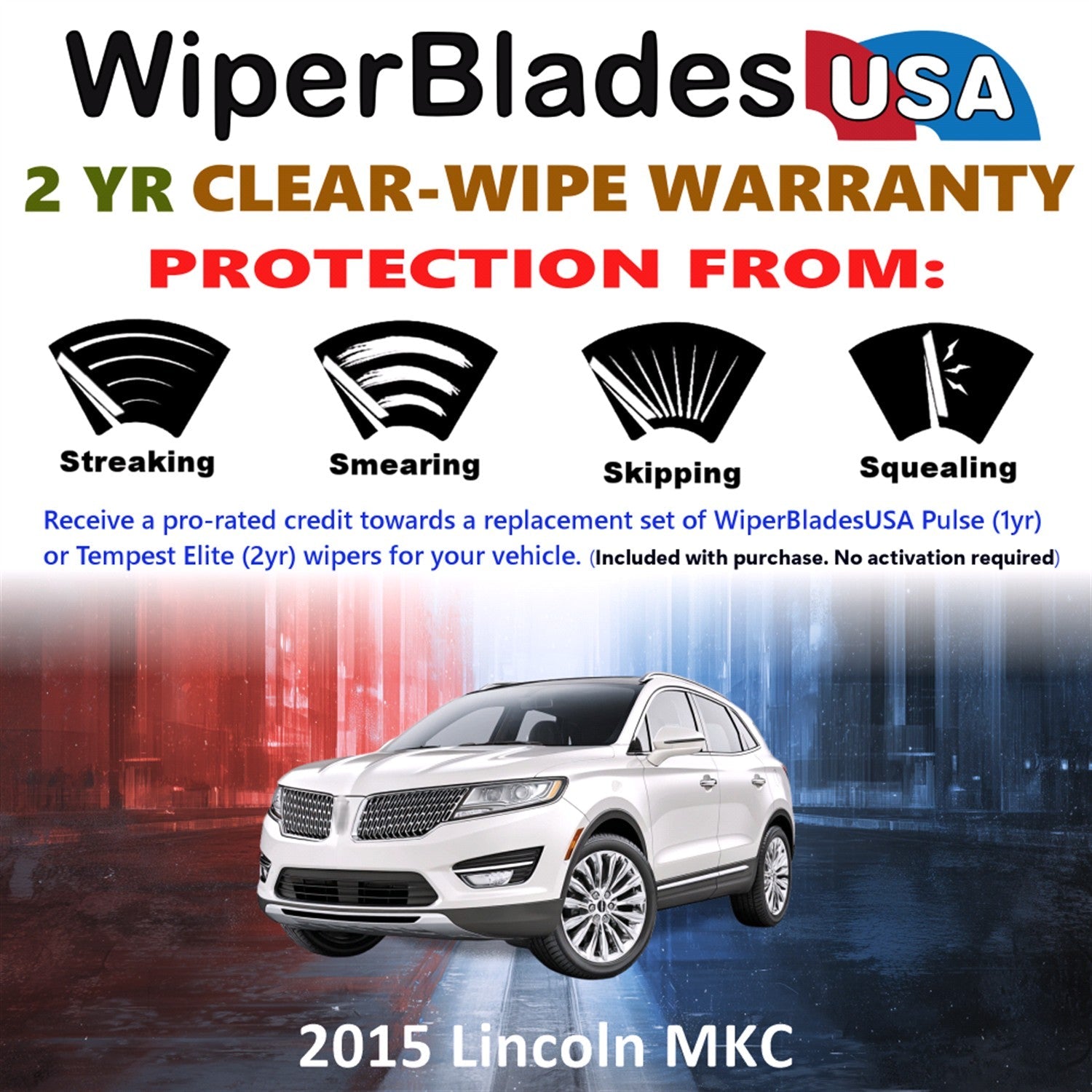 2015 Lincoln MKC Wiper Blades w/2yr Wear Warranty (Set of 3) w/Rear Beam Wipers