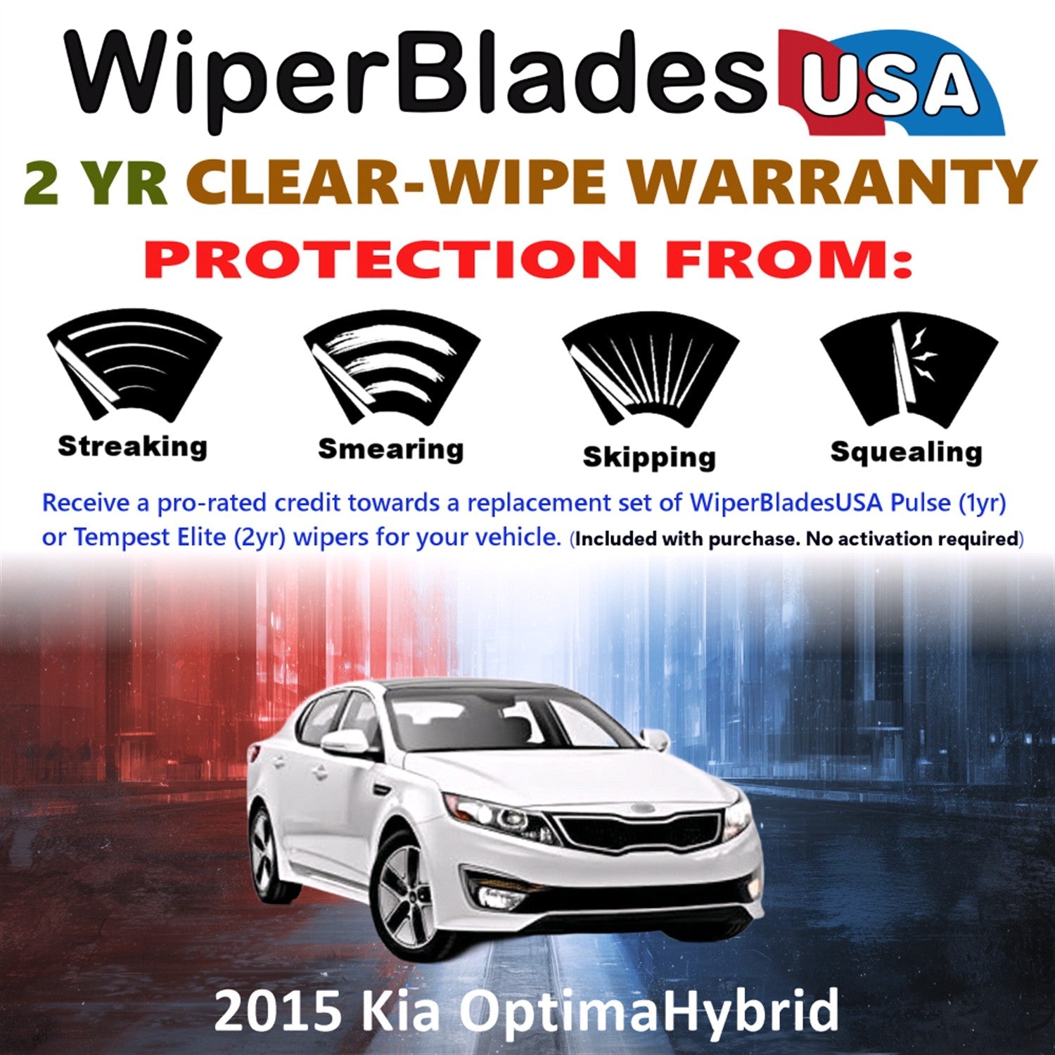 2015 Kia Optima  Hybrid Wiper Blades w/2yr Wear Warranty (Set of 2) Beam Wipers