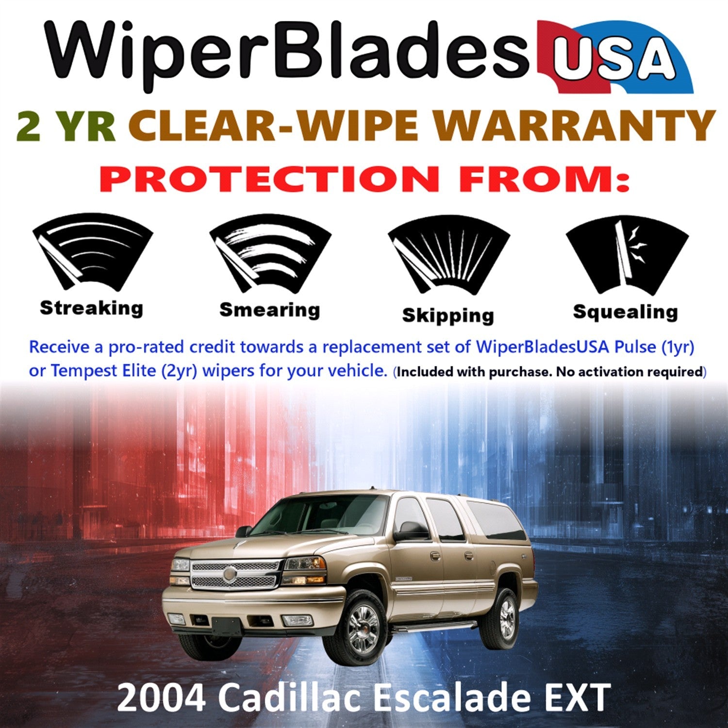 2004 Cadillac Escalade EXT Wiper Blades w/2yr Wear Warranty (Set of 2) Wipers
