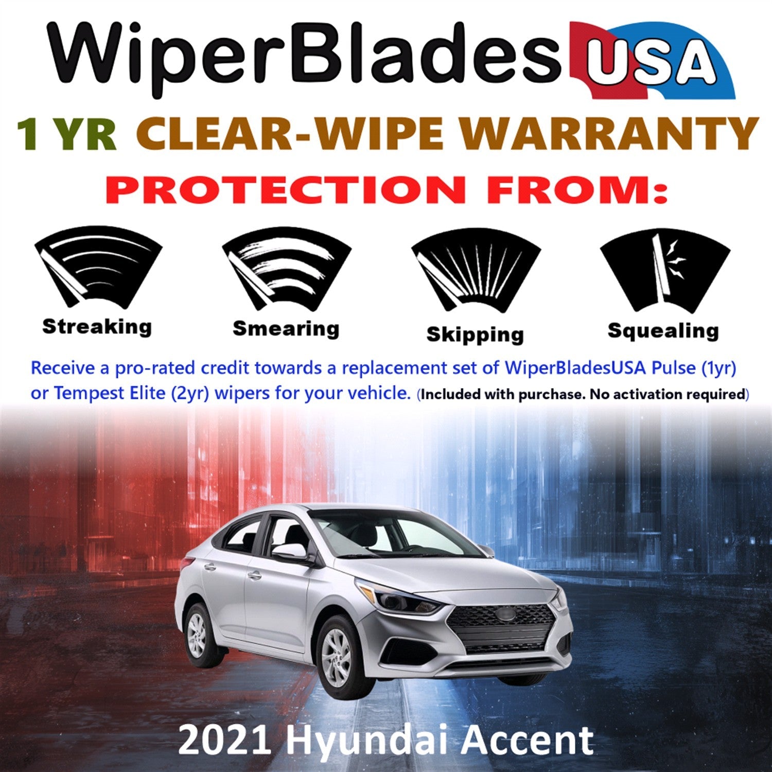 2021 Hyundai Accent Wiper Blades w/1yr Wear Warranty (Set of 3) w/Rear Wipers